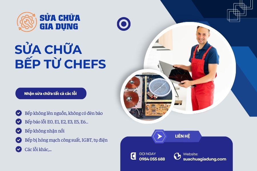 Sửa bếp từ Chefs tại nhà Hà Nội