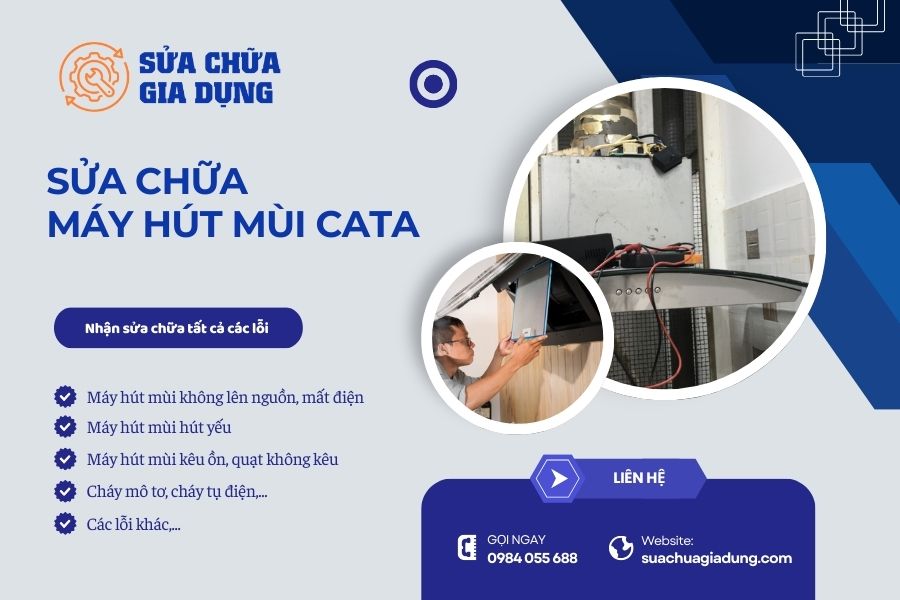 Sửa máy hút mùi Cata tại nhà Hà Nội